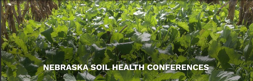 Nebraska Soil Health Conferences